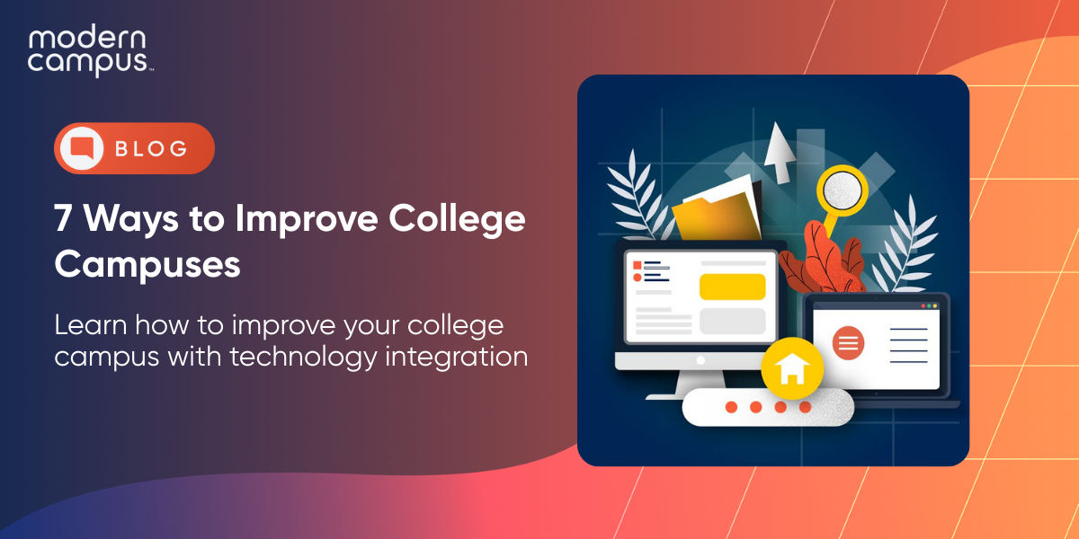 Graphic image with the phrase '7 Ways to Improve College Campuses'