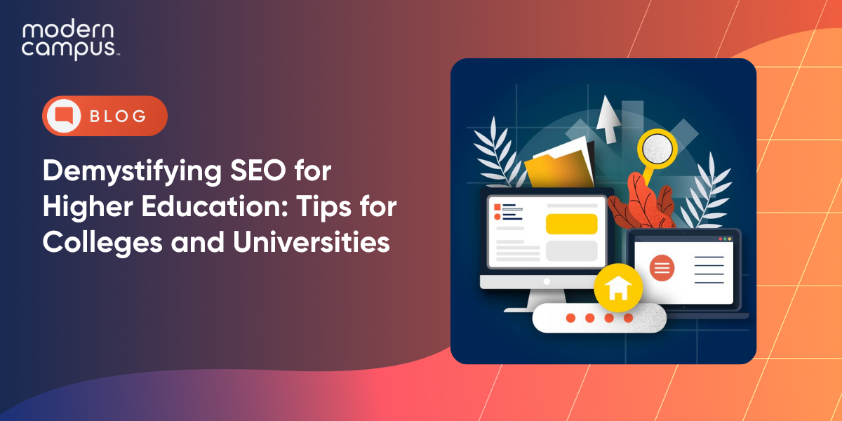 Demystifying SEO for Higher Education: Tips for Colleges and Universities