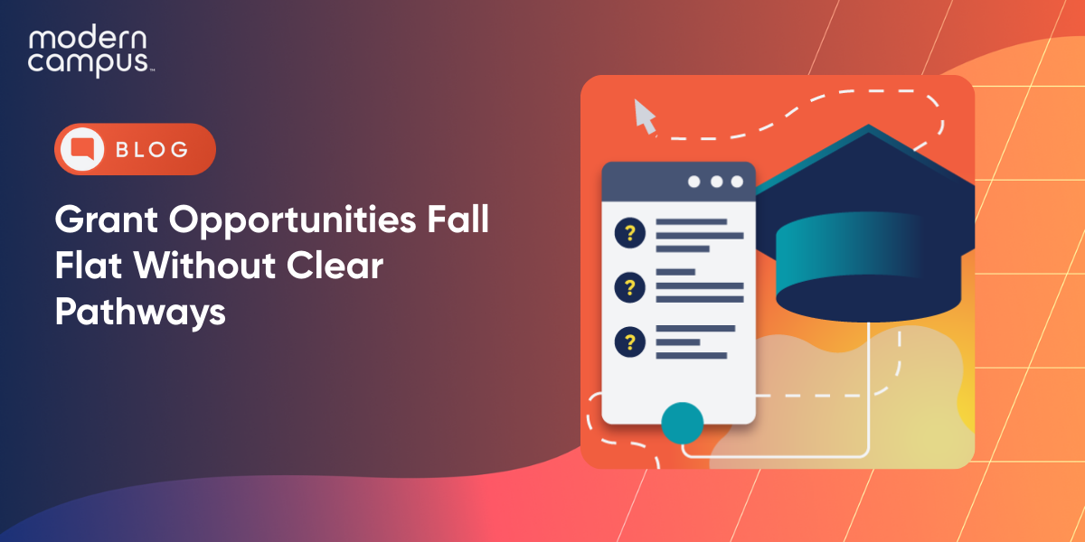 Graphic image with the phrase 'Grant Opportunities Fall Flat Without Clear Pathways'