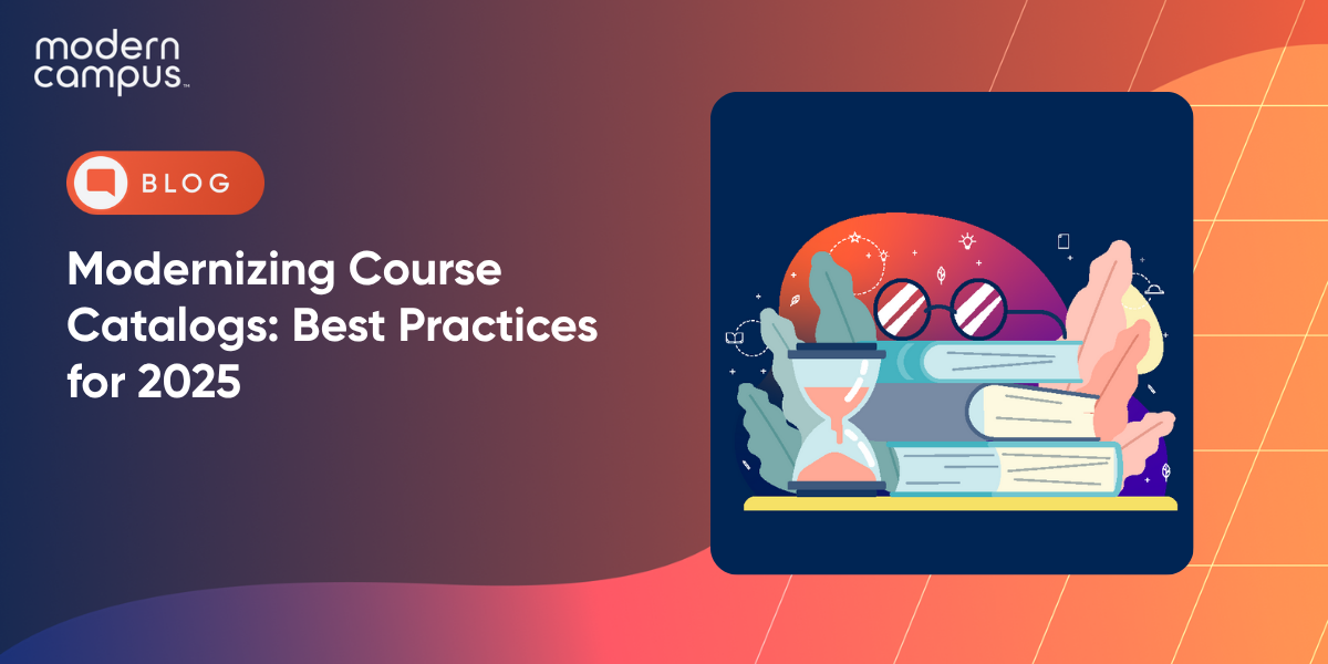 Modernizing Course Catalogs: Best Practices for 2025