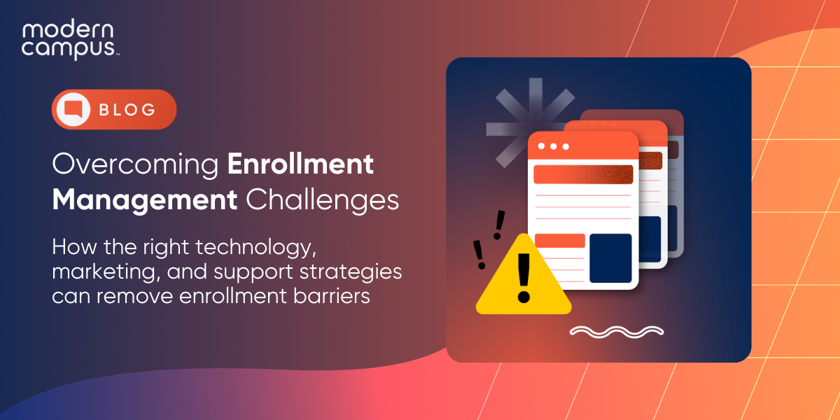 Graphic image with the phrase 'Overcoming enrollment management challenges'
