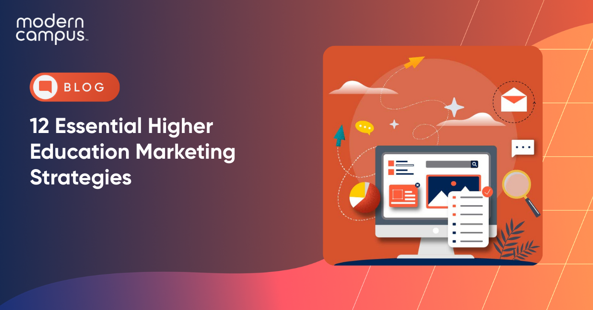 12 Essential Higher Education Marketing Strategies