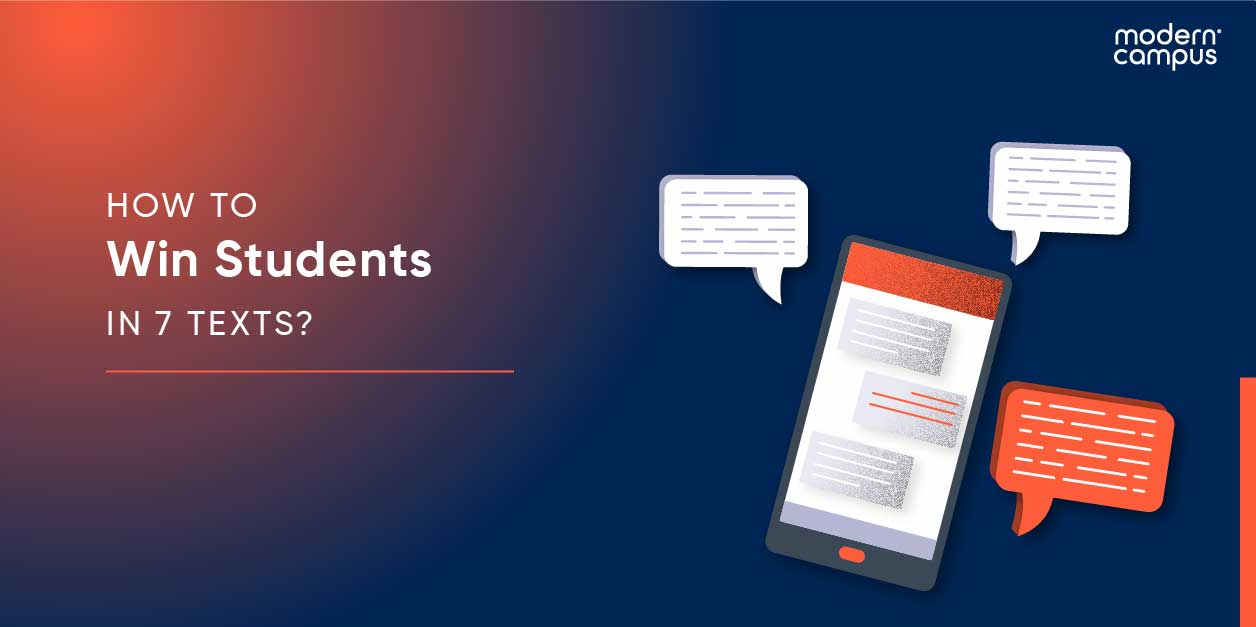 Graphic design with the phrase How to Win Students in 7 texts?