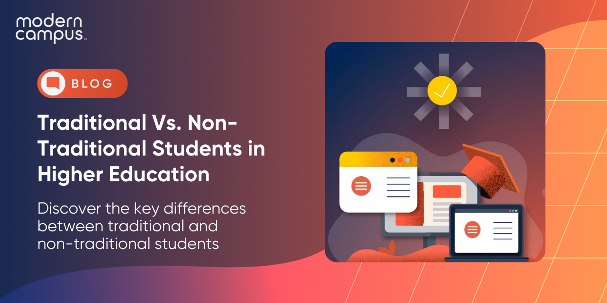 Traditional Vs. Non-Traditional Students in Higher Education