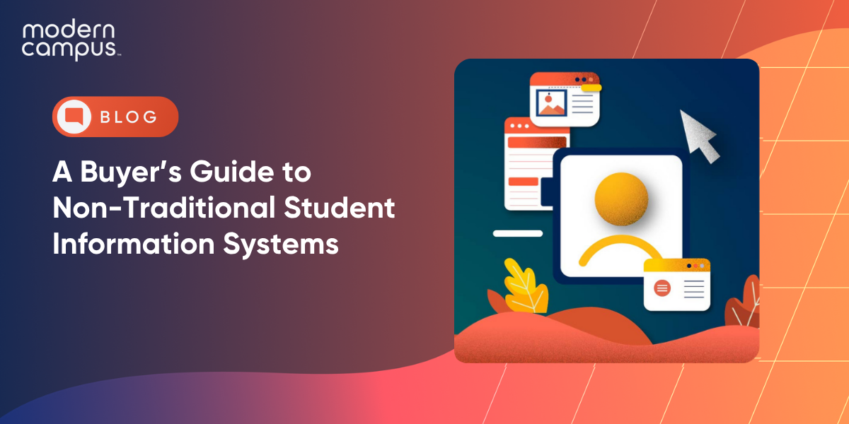 A Buyer’s Guide to Non-Traditional Student Information Systems