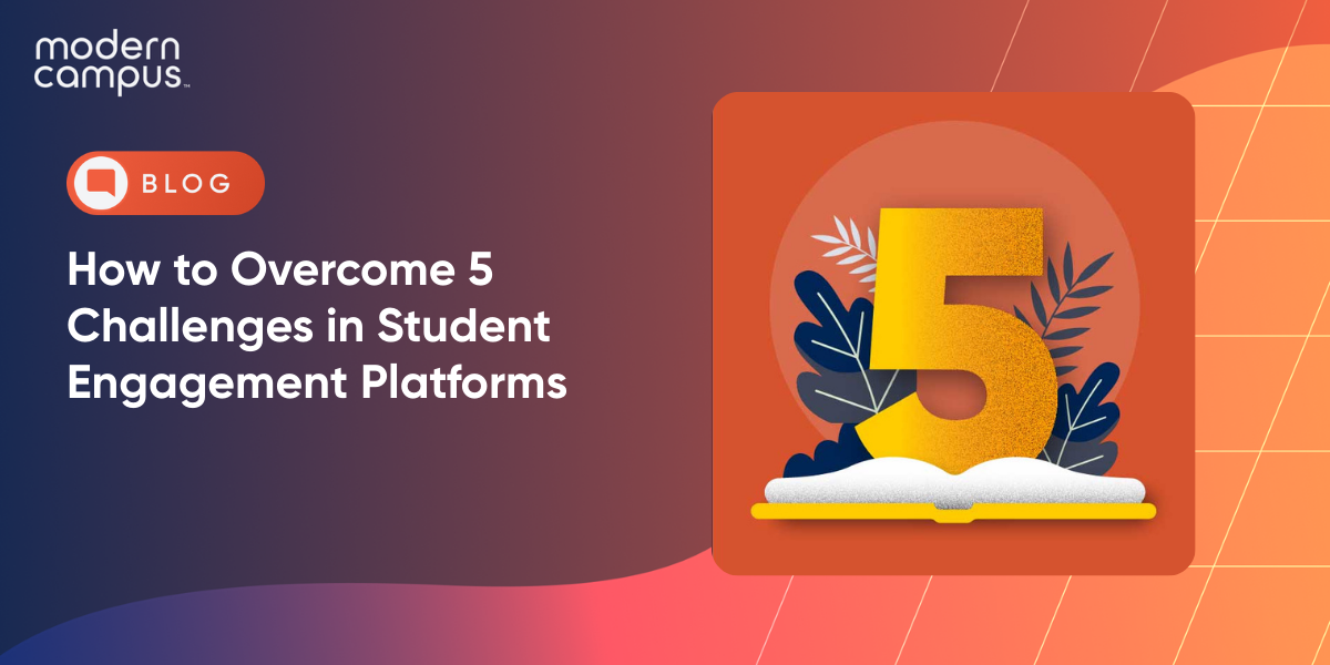 How to Overcome 5 Challenges in Student Engagement Platforms