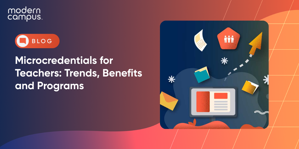 Microcredentials for Teachers: Trends, Benefits and Programs
