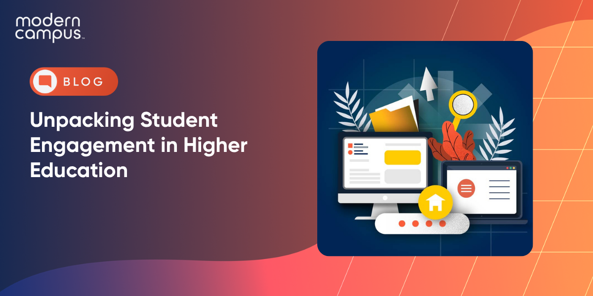 Unpacking Student Engagement within Higher Education