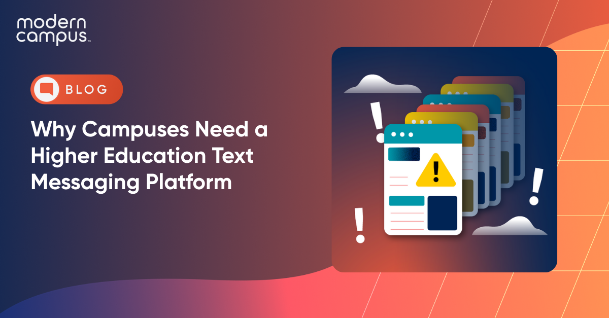 Why Campuses Need a Higher Education Text Messaging Platform